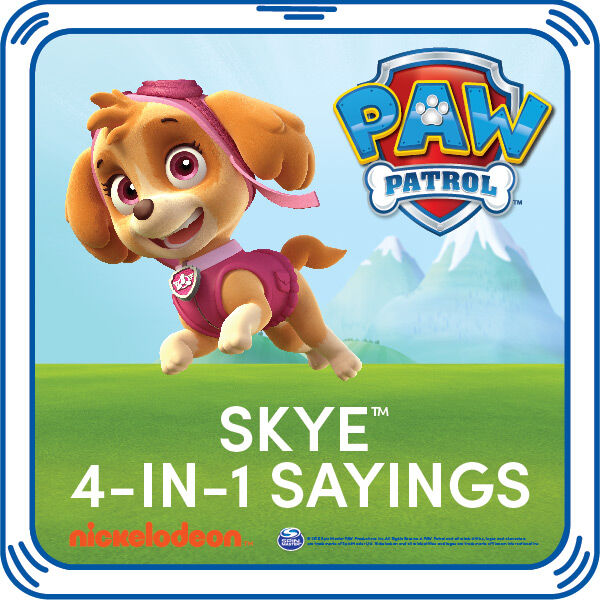 Paw Patrol Skye 4-In-1 Sayings